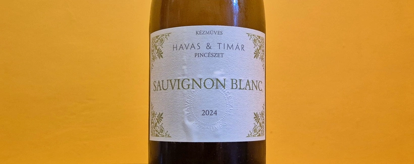 Havas és Timár Pincészet: Sauvignon Blanc 2024 című cikk borítóképe