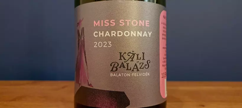 Káli Balázs Pincészete: „Miss Stone” Chardonnay 2023 című cikk borítóképe
