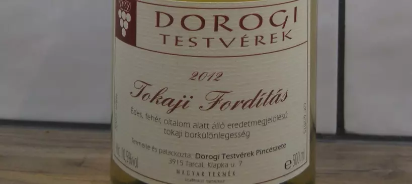 Dorogi Testvérek Pincészete: Tokaji Fordítás 2012 című cikk borítóképe